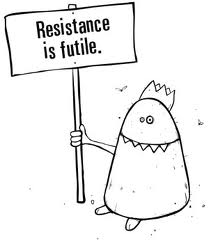 resistance is futile